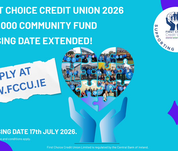 First Choice Credit Union Extends Community Fund Application Deadline to 17 July 2026